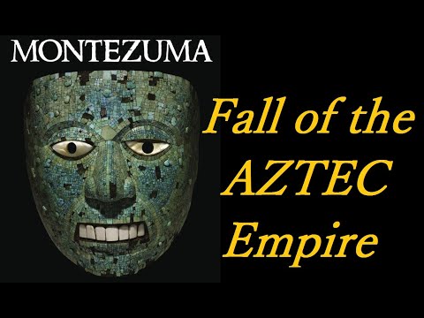 Fall of the AZTEC Empire | King Montezuma | Conquistador Hernan Cortes | History of North America