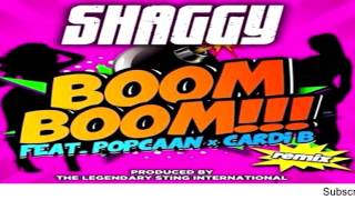 Shaggy Ft. Popcaan &amp; Cardi B - Boom Boom [Remix] - November 2015