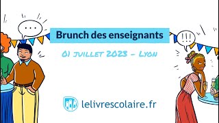 Brunch des enseignants - Samedi 1er juillet 2023 - Lyon