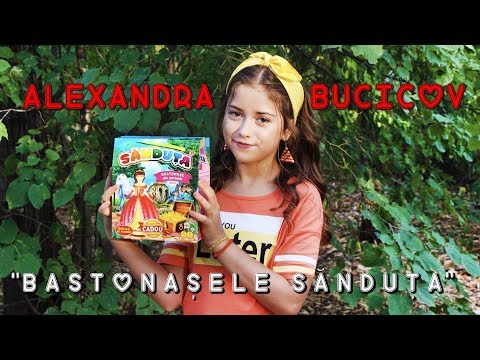 Alexandra Bucicov - Bastonașele Sănduța
