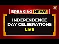 PM Modi S Independence Day 2024 Speech LIVE Coverage From Red Fort PM Modi Speech LIVE