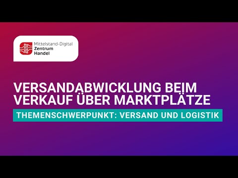 💻 Online-Seminar: "Versandabwicklung beim Verkauf über Marktplätze"