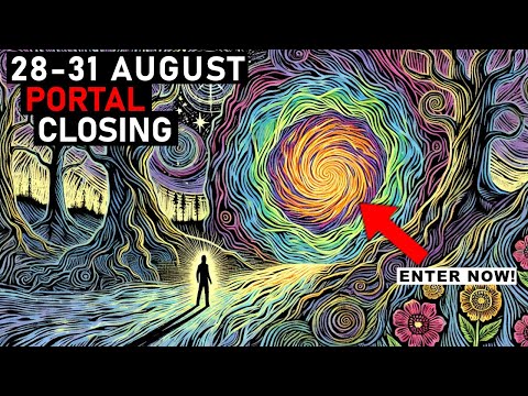 You NEED to See this BEFORE Tomorrow! – AUGUST 2025 FINAL Week PORTAL is OPEN!