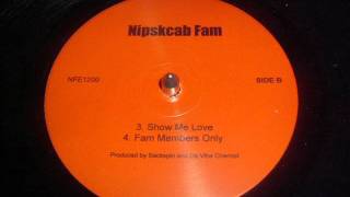 Nipskcab Fam - Fam Members Only