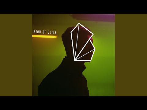 Kind of Coma