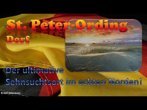 #19 -  St. Peter-Ording - Dorf - Sehnsuchtsort an der schleswig-holsteinischen Nordsee - Eiderstedt