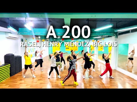 A 200 - RASEL, HENRY MENDEZ, BIG LOIS | ZUMBA | DANCE WORKOUT | CHOREOGRAPHY |ZMP