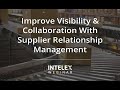 Improve Visibility & Collaboration With Supplier Relationship Management