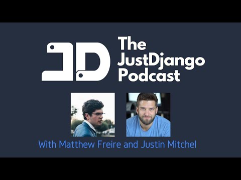 The JustDjango Podcast - S01 E02 - Justin Mitchel of CodingForEntrepreneurs thumbnail