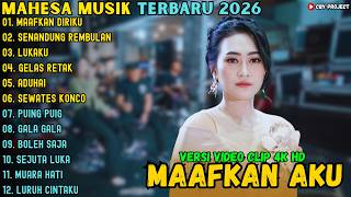Download lagu ALBUM MAHESA MUSIK TERBARU 2026 ~ MAAFKAN DIRIKU - ADUHAI - LUKAKU ~ MAHESA MUSIK TERBARU mp3 Download lagu ALBUM MAHESA MUSIK TERBARU 2026 ~ MAAFKAN DIRIKU - ADUHAI - LUKAKU ~ MAHESA MUSIK TERBARU mp3