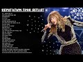 Taylor Swift, Reputation Tour Playlist