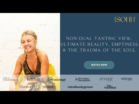 Tantric View, Non-Dualism & The Soul's Trauma with Aimee Rai