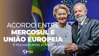 Mapa Mundi: acordo entre Mercosul e União Europeia é fechado após 25 anos