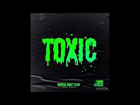 Rontae Don't Play - She Belong To The Streets (Toxic) (Clean)