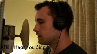 Till I Hear You Sing - Love Never Dies - Adam Larson
