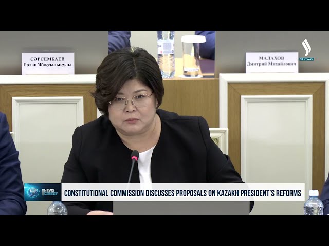 Конституциялық Комиссия Қазақстан Президенті ұсынған реформаларды талқылауда