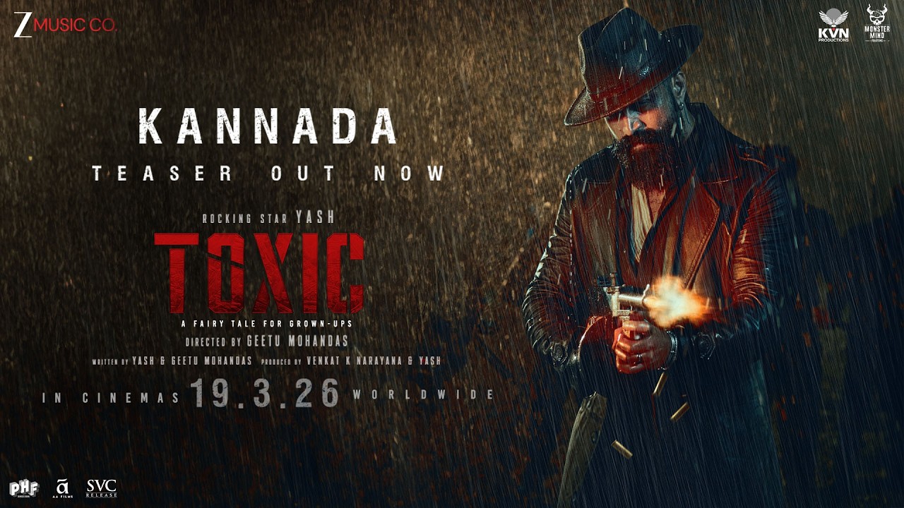 Toxic Official Kannada Teaser | Rocking Star Yash | Kiara, Nayanthara, Huma, Tara, Rukmini | Geetu M