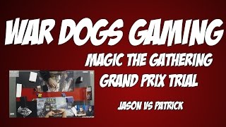 preview picture of video 'War Dogs Gaming Magic the Gathering Grand Prix Trial - San Angelo TX - Jason vs Patrick'