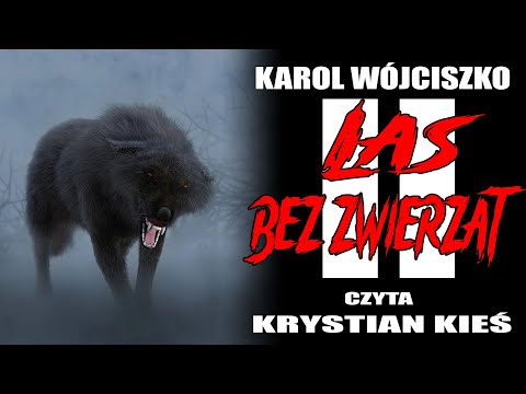 Las bez zwierzat 2 - CreepyPasta od widza [LEKTOR PL]