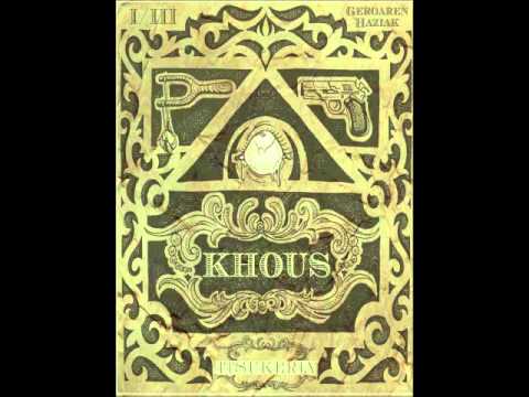 KHOUS - Zenbat hitz - ( Itsukeria )