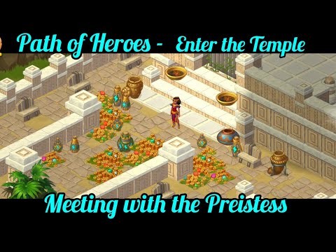 Island Hoppers/lvl 51/Chapter 2/Path of Heroes/Meeting with the Preistess/Enter the temple/Gameplay