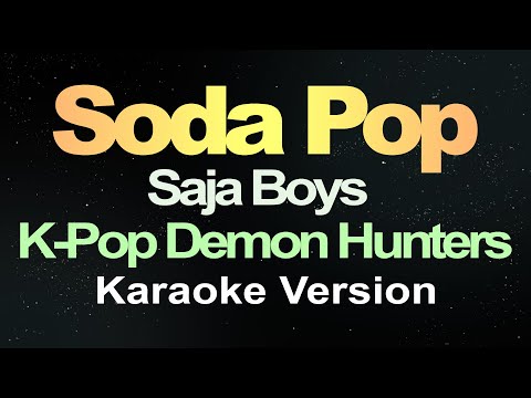 Soda Pop - K-Pop Demon Hunters (Karaoke Version)