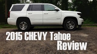 2015 Chevy Tahoe Test Drive and Review