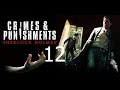 Sherlock Holmes Crimes and Punishments Прохождение на ...