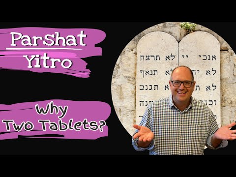 Parshat Yitro Why Two Tablets? | Yitro