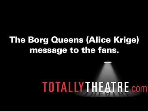 The Borg Queen (Alice Krige) message to the fans.