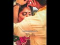 Kanne Kaniye Unnai Kaivida Maatten Song WhatsApp Status