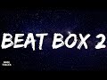 Spotemgottem Beat Box 2 Lyrics