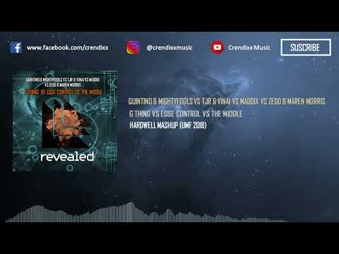 Quintino & M. vs TJR & Vinai vs Maddix vs Zedd & M. M. - G Thing vs Lose Control vs The Middle