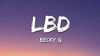 Becky G - LBD (Lyrics)