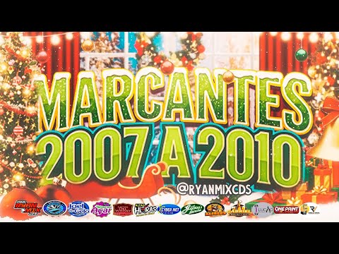 SET MARCANTES ( 2007 ATÉ 2010 ) FIM DE ANO - @RyanMixCDS