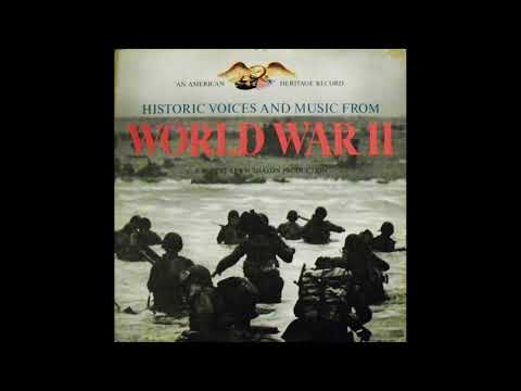 Historic Voices and Music From World War II