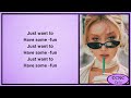 HWASA (화사) - 'Just Want To Have Some Fun' Lyrics