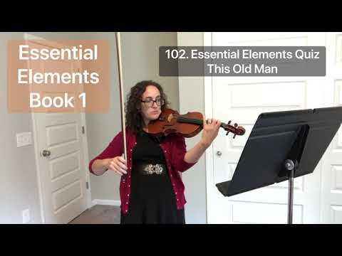 102. Essential Elements Quiz - This Old Man