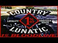 1 BLOODLINE 1 Country Lunatic Lunaticnation4life