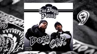 Tha Dogg Pound * It'z A Good Azz Day — Dogg Chit.