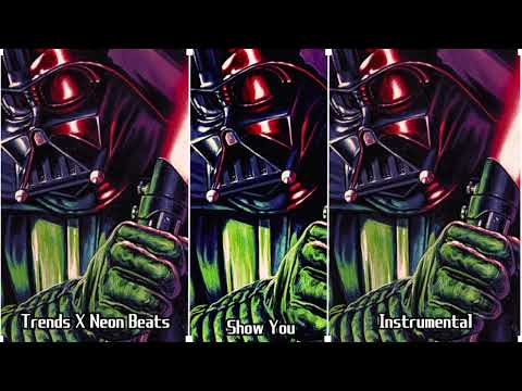 Trends X Neon Beats - Show You Instrumental
