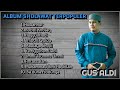 SHOLAWAT GUS ALDI TERBARU 2020 Sholawat Terbaik 2020