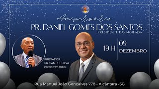 CULTO DE ANIVERSÁRIO DO PR. DANIEL GOMES - 09 12 25