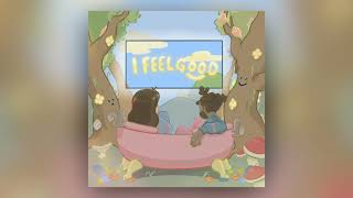 Pink Sweat$ - I Feel Good [Official Audio]
