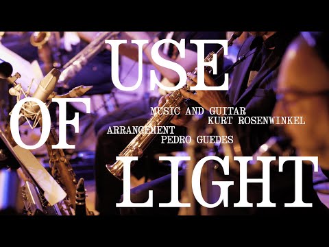 Use Of Light: Kurt Rosenwinkel + Orquestra Jazz de Matosinhos (OJM) - Live At CARA