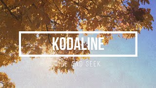 Kodaline - Hide and seek (Lyrics video)