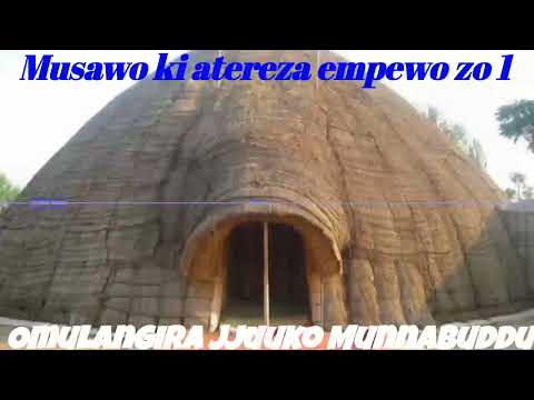 Musawo ki atereza empewo zo part one - Omulangira Jjuuko Munnabuddu