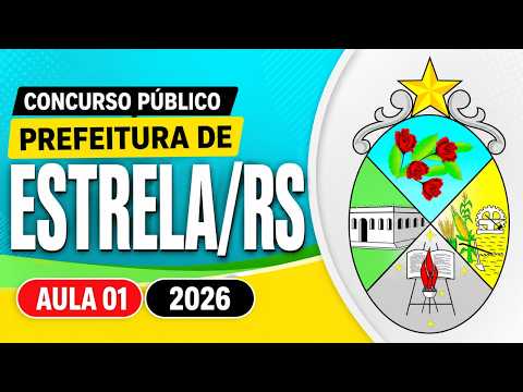 Prefeitura de Estrela RS 2026: Questões da Lei Orgânica Comentadas | Aula 01