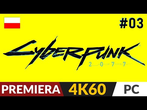 Cyberpunk 2077 PL 🤖 odc.3 (#3) 🦾 Wszczepy i mapa / Gameplay po polsku 4K Ray Tracing