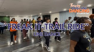FREAK IT Line Dance / Trail Ride Version (Lathun) | BCAC